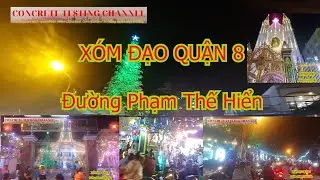 Xóm đạo đường Phạm Thế Hiển quận 8 đón Giáng sinh