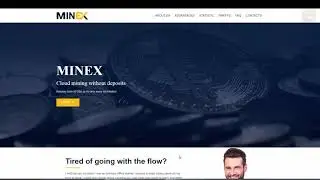 MINEX WORLD  НОВЫЙ МАЙНИНГ БЕЗ ВЛОЖЕНИЙ  ЗАРАБОТОК В ИНТЕРНЕТЕ 2020   2021