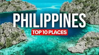 Top 10 Best Places in the Philippines | 4K Travel