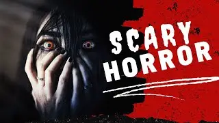 Scary Horror