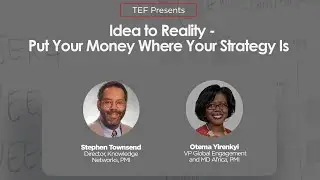 TEF - PMI Masterclass (Part 2): Put Your Money Where Your Strategy Is