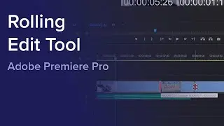 Day 2 - Rolling Edit Tool in Adobe Premiere Pro