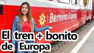 Paseo en Tren - Alpes Suizos y el Bernina Express - Latinos en Europa