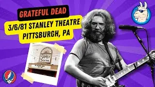 Grateful Dead 3/6/81 Stanley Theatre, Pittsburgh, PA  Samson, Roses, Estimated → Franklin's Tower