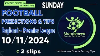FOOTBALL PREDICTIONS TODAY 10/11/2024 PREDICTIONS TODAY | BETTING TIPS, #betting@sports betting tips