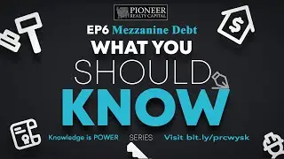 Charles Williams Founder/CEO PRC Ep 6 What You Should Know: Mezzanine Debt in Commercial Real Estate