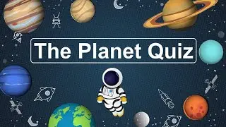 The Planet Quiz\Solar System ,Test Your Solar System Knowledge