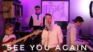 See You Again [Cover] by the BOIS - A Song for Joey