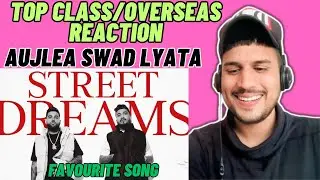 Karan Aujla Top Class Reaction On Divine x Aujla Top class/overseas reaction on Street Dreams album