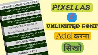 pixellab mein font kaise add karen | Pixellab Me Custom Font Kaise Add Kare |