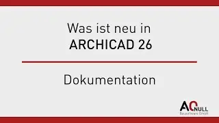 Was ist neu in Archicad 26 | Dokumentation
