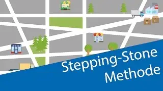 Stepping-Stone-Methode (SSM) - Transportoptimierung / Lineare Optimierung