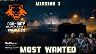 Call of Duty Black Ops 6 Campaign: Mission 3 (Most Wanted) [Veteran]