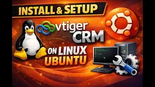Install and Setup Vtiger CRM on Linux Ubuntu 20.04.5_LTS.