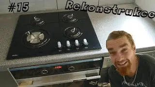 Deska, Dřez, Vařič, Kraviny - Rekonstrukce  #15