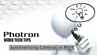 Photron Tech Tip on how to Synchronizing Photron High Speed Cameras in PFV4