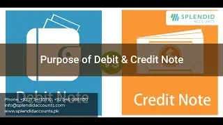 Purpose of Debit and Credit Notes || Splendid Accounts