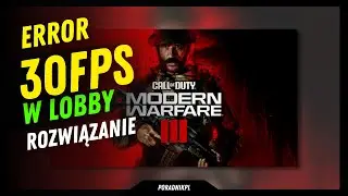 ROZWIĄZANIE PROBLEMU Z FPS W MENU/LOBBY - 🔥CALL OF DUTY MODERN WARFARE 3🔥 #poradnik #tutorial