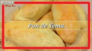 Como hacer PAN DE YEMA - Receta Fácil - Kusina al toque Perú