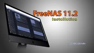 FreeNAS 11 2 Installation tutorial