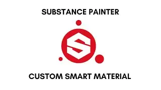 Substance Painter - How To Make Your Own Smart Material