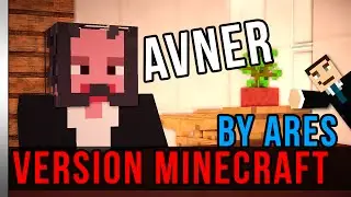 Avner&Vous sur MINECRAFT !