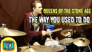 Queens Of The Stone Age - The Way You Used To Do (Drum Cover)