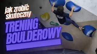 How to Do an Effective Boulder Training