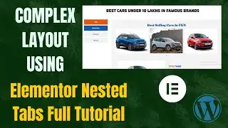 Elementor Nested Tabs Full Tutorial | ADVANCED layout using ELEMENTOR FLEXBOX CONTAINER 2023