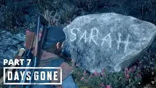 Days Gone - Part 7 Sarah's Memorial