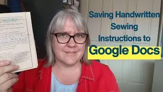 How to Save Your Handwritten Sewing Instructions in Google Docs (Free Template Available)