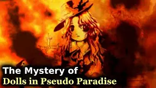 Touhou Project: The Mystery of Dolls in Pseudo Paradise