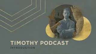 1 & 2 Timothy Introduction | Podcast