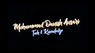 Youtube Intro 2 | Mohammad Danish Ansari