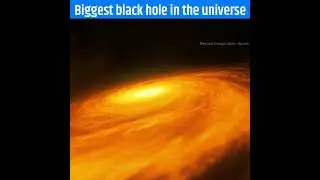 Biggest black hole in the universe ! #shorts #ytshorts #blackhole #shortsfeed