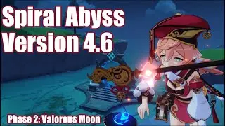 Spiral Abyss Version 4.6 | Genshin Adventures