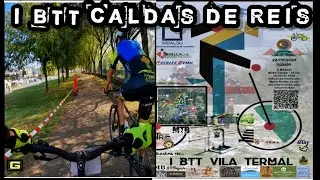 I BTT VILA TERMAL | CALDAS DE REIS |