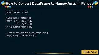 How to Convert DataFrame to Numpy Array in Pandas