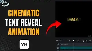 Cinematic Text Animation in VN Video Editor – Smooth Title Effects (2025)