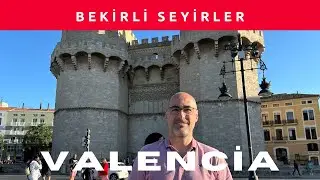 Valencia (Ispanya)~ Bekirli Seyirler