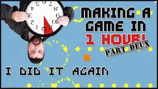 Make a game in an hour- Rematch!