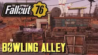 Fallout 76 - Bowling Alley