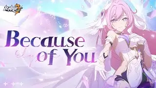 Honkai Impact 3rd Animated Short: Because of you (English Dub) Fan-made
