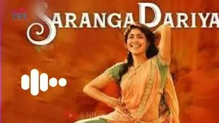 Saranga Dariya ringtone // sai pallavi // New Hindi song ringtone