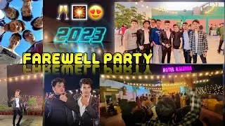 Farewell Vlog 2023 🎊| Prince Editz