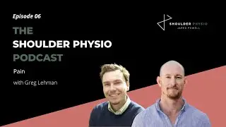 Episode 6: PAIN with Greg Lehman