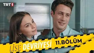 Lise Devriyesi - 11.Bölüm