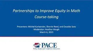 PACE | Partnerships to Improve Equity in Math Course-Taking