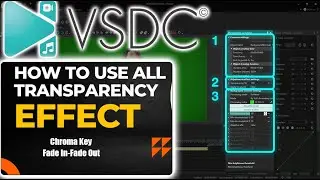 All Transparency Video Effect In VSDC Free Video Editor