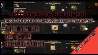 Paano makakuha ng BASIC SUBSTAT CHANGING TOME FRAGMENT | A3 STILL ALIVE